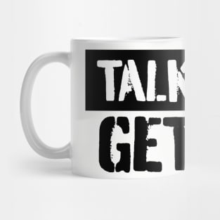 Talk Sh*t Get Bit Mug